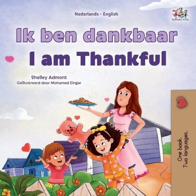 I am Thankful  -  in Dutch and English   (PB)
