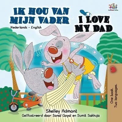 I Love My Dad  -  in Dutch and English   (PB)