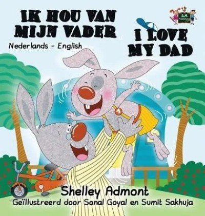 I Love My Dad  -  in Dutch and English   (HC)