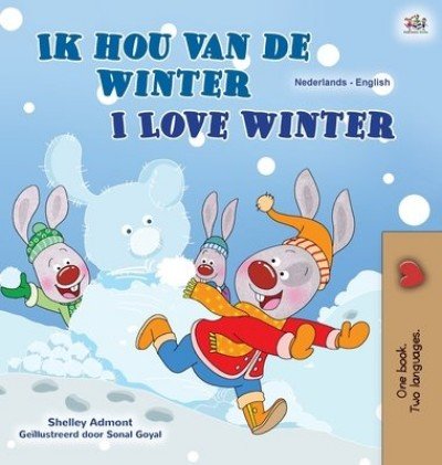 I Love Winter  -  in Dutch and English   (HC)