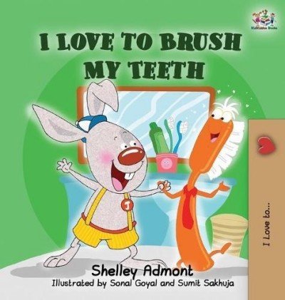 I Love to Brush My Teeth  -  in English only   (HC)