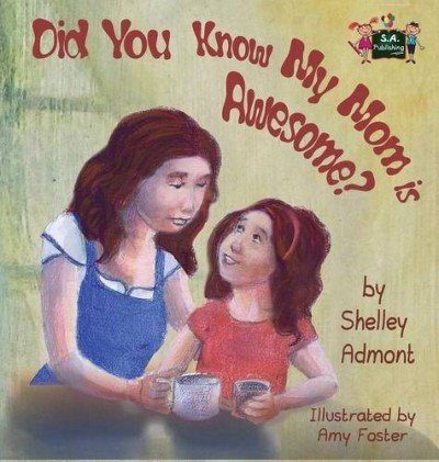 My Mom is Awesome  -  in English only   (HC)
