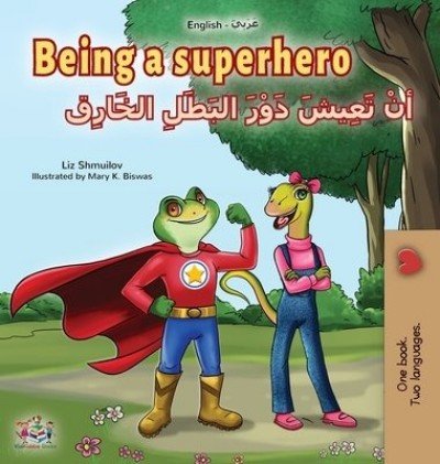 Being a Superhero  -  in Arabic and English   (HC)