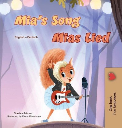 Mia's Song  -  in German and English   (HC)