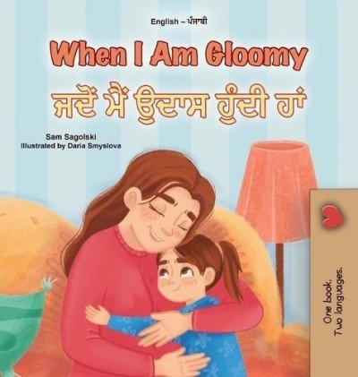 When I am Gloomy - in Punjabi (Gurmukhi) and English (HC)