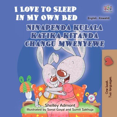 I Love to Sleep - in My Own Bed in Swahili and English (PB)