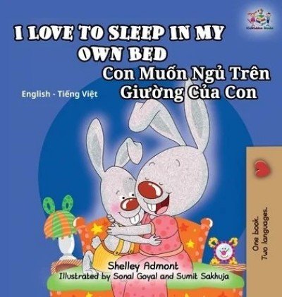 I Love to Sleep  -  in My Own Bed  in Vietnamese and English  (HC)