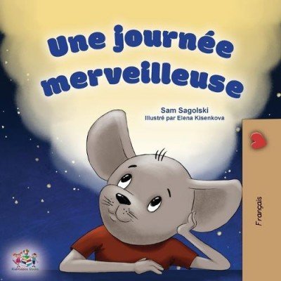 A wonderful Day  -  in French only   (PB)
