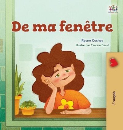 From My Window  -  in French only   (HC)