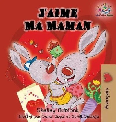 I Love My Mom - in French only (HC)