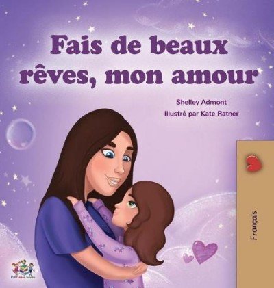 Sweet Dreams, My Love  -  in French only   (HC)