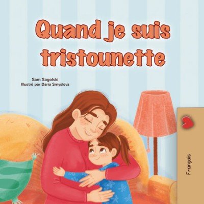 When I am Gloomy  -  in French only   (HC)