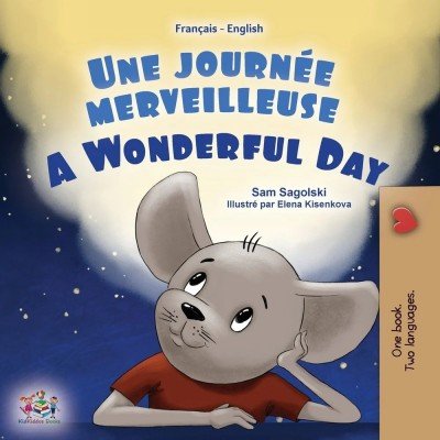 A wonderful Day  -  in French and English   (PB)