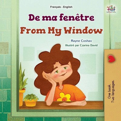 From My Window  -  in French and English   (PB)