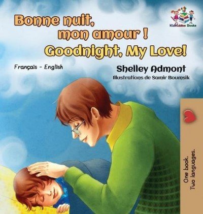 Goodnight, My Love!  -  in French and English   (HC)