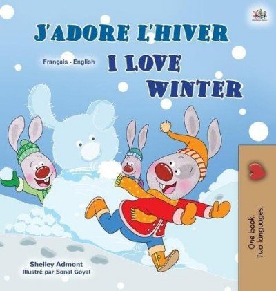 I Love Winter - in French and English (HC)