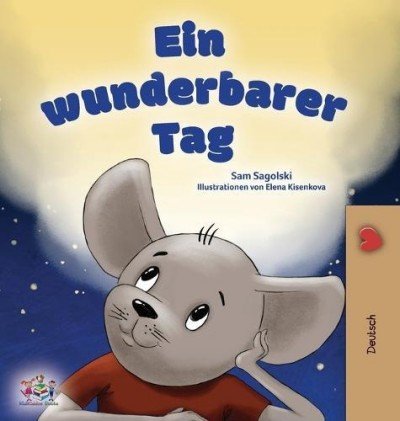 A wonderful Day  -  in German only   (HC)