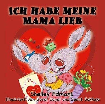 I Love My Mom - in German only (HC)
