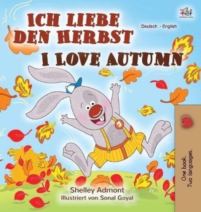 I Love Autumn  -  in German and English   (HC)