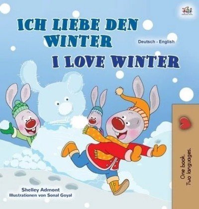 I Love Winter - in German and English (HC)