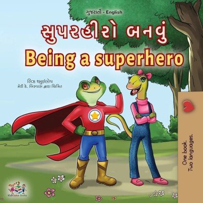 Being a Superhero  -  in Gujarati and English   (PB)