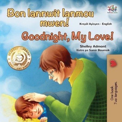 Goodnight, My Love!  -  in Haitian Creole and English   (PB)
