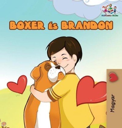 Boxer and Brandon  -  in Hungarian only   (HC)