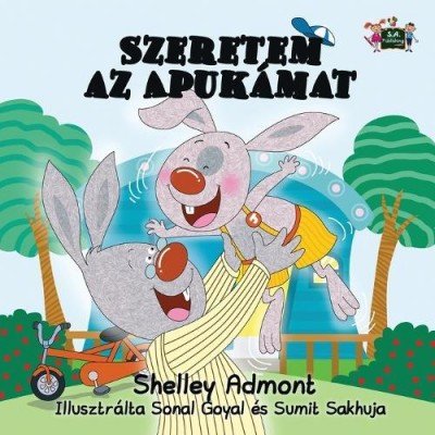 I Love My Dad  -  in Hungarian only   (PB)