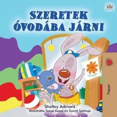 I Love to Go to Daycare - in Hungarian only (PB)
