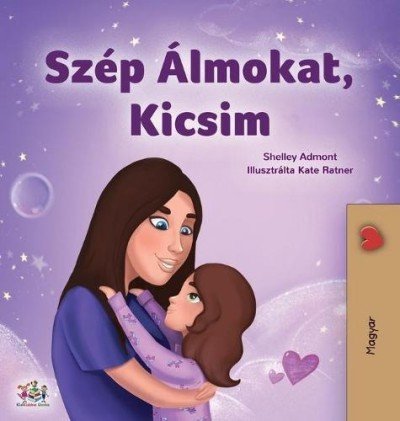 Sweet Dreams, My Love - in Hungarian only (HC)