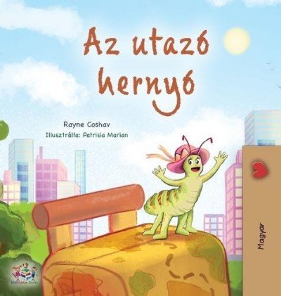 The traveling Caterpillar  -  in Hungarian only   (HC)