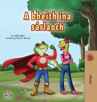 Being a Superhero - in Irish only (HC)