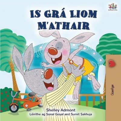 I Love My Dad - in Irish only (PB)