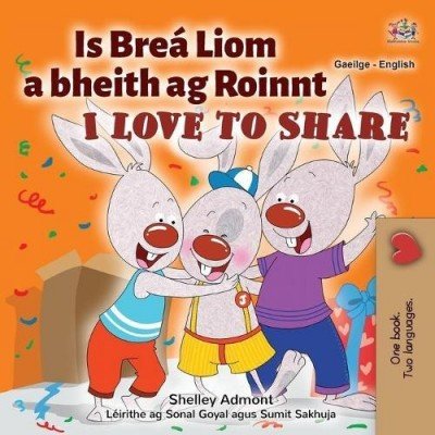 I Love to Share  -  in Irish and English   (PB)