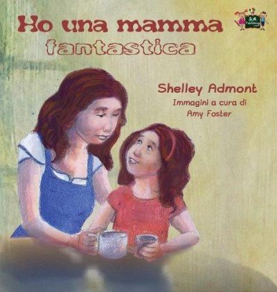 My Mom is Awesome - in Italian only (HC)