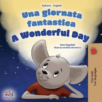 A wonderful Day  -  in Italian and English   (PB)