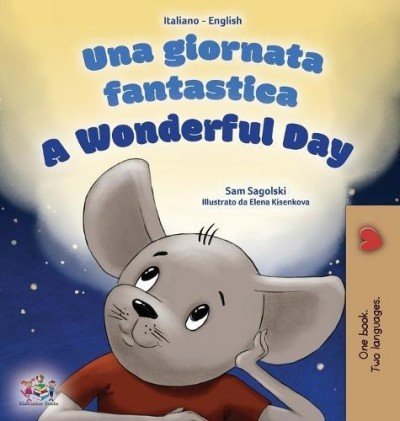 A wonderful Day  -  in Italian and English   (HC)