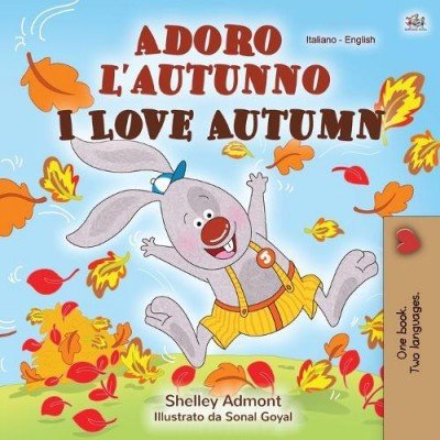 I Love Autumn - in Italian and English (PB)