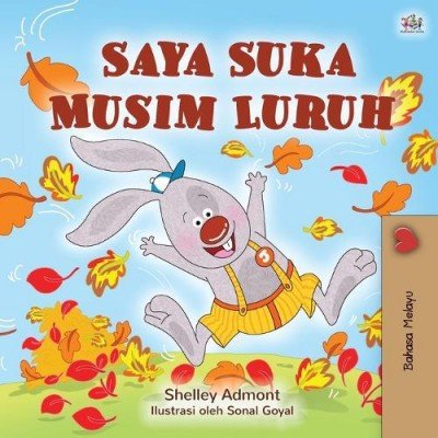 I Love Autumn - in Malay only (PB)