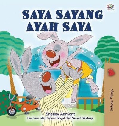 I Love My Dad - in Malay only (HC)