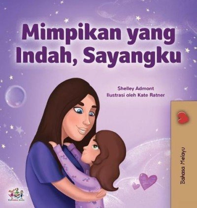 Sweet Dreams, My Love - in Malay only (HC)