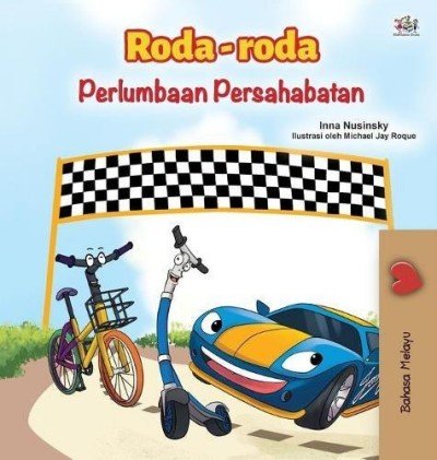 The Wheels: The Friendship Race - in Malay only (HC)