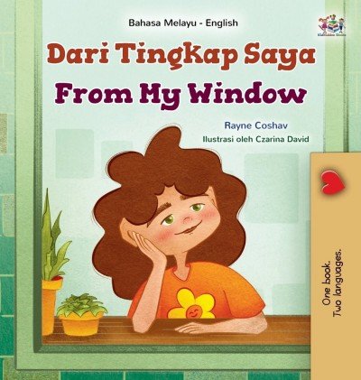 From My Window - in Malay and English (HC)