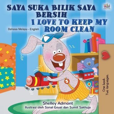 I Love to Keep My Room Clean - in Malay and English (PB)