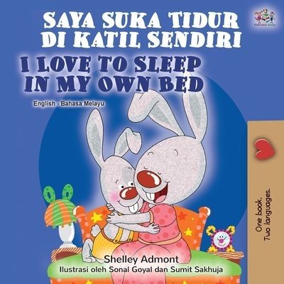 I Love to Sleep in My Own Bed - in Malay and English (PB)