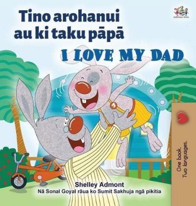 I Love My Dad  -  in Maori and English   (HC)