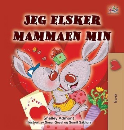 I Love My Mom  -  in Norwegian only   (HC)