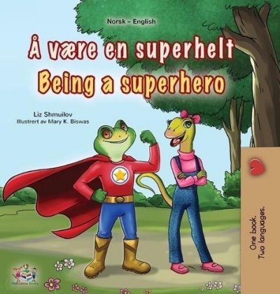 Being a Superhero  -  in Norwegian and English   (HC)