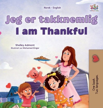 I am Thankful  -  in Norwegian and English   (HC)