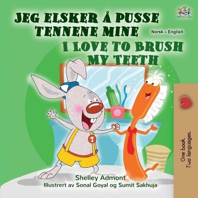I Love to Brush My Teeth  -  in Norwegian and English   (PB)    V2